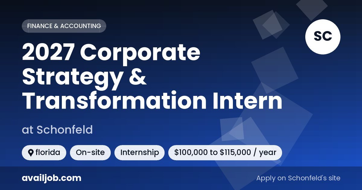 2027 Corporate Strategy & Transformation Intern job at Schonfeld in florida