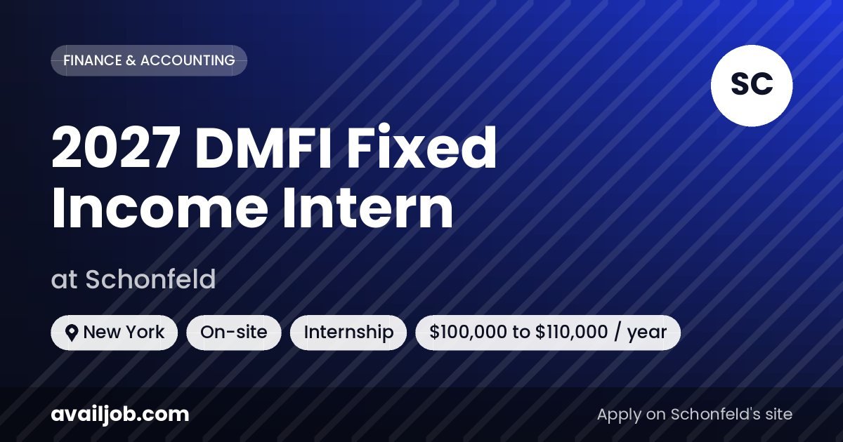 2027 DMFI Fixed Income Intern job at Schonfeld in New York