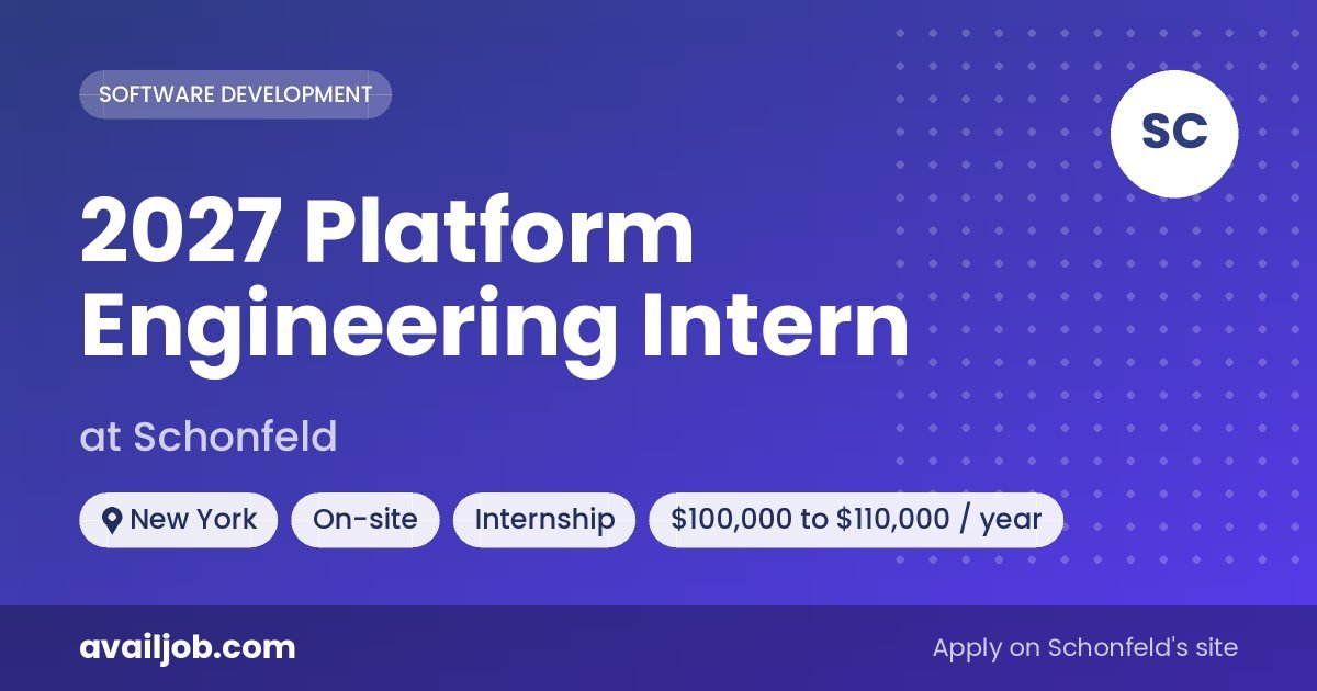2027 Platform Engineering Intern job at Schonfeld in New York