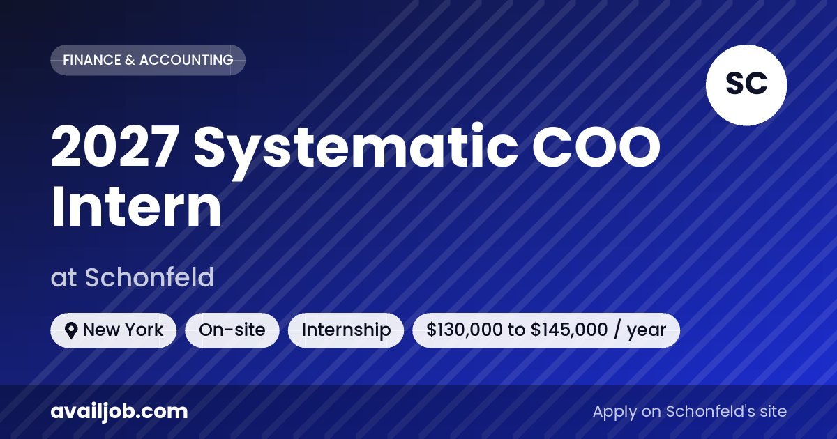 2027 Systematic COO Intern job at Schonfeld in New York