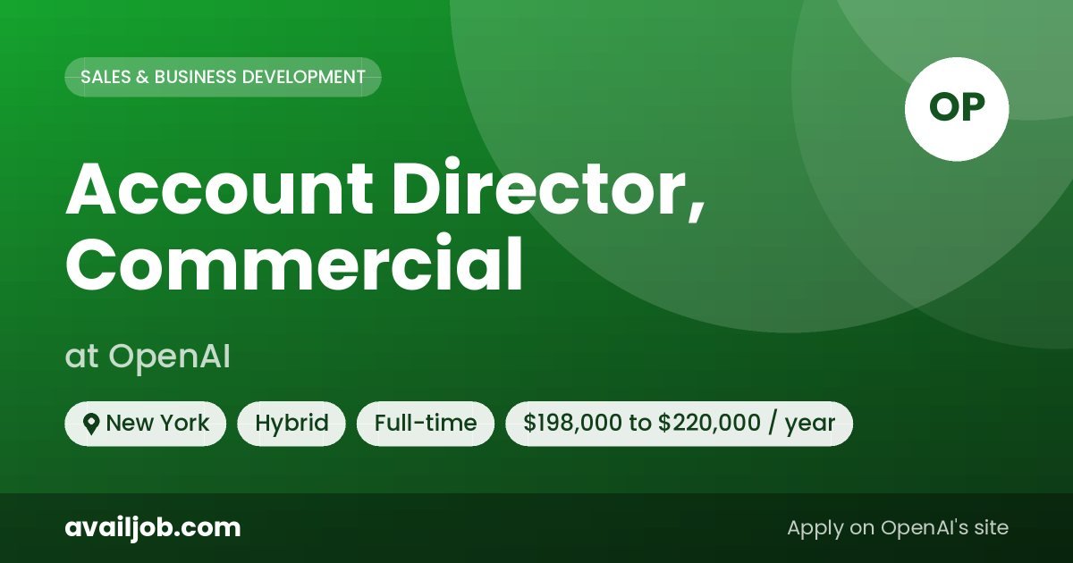 Account Director, Commercial job at OpenAI in New York