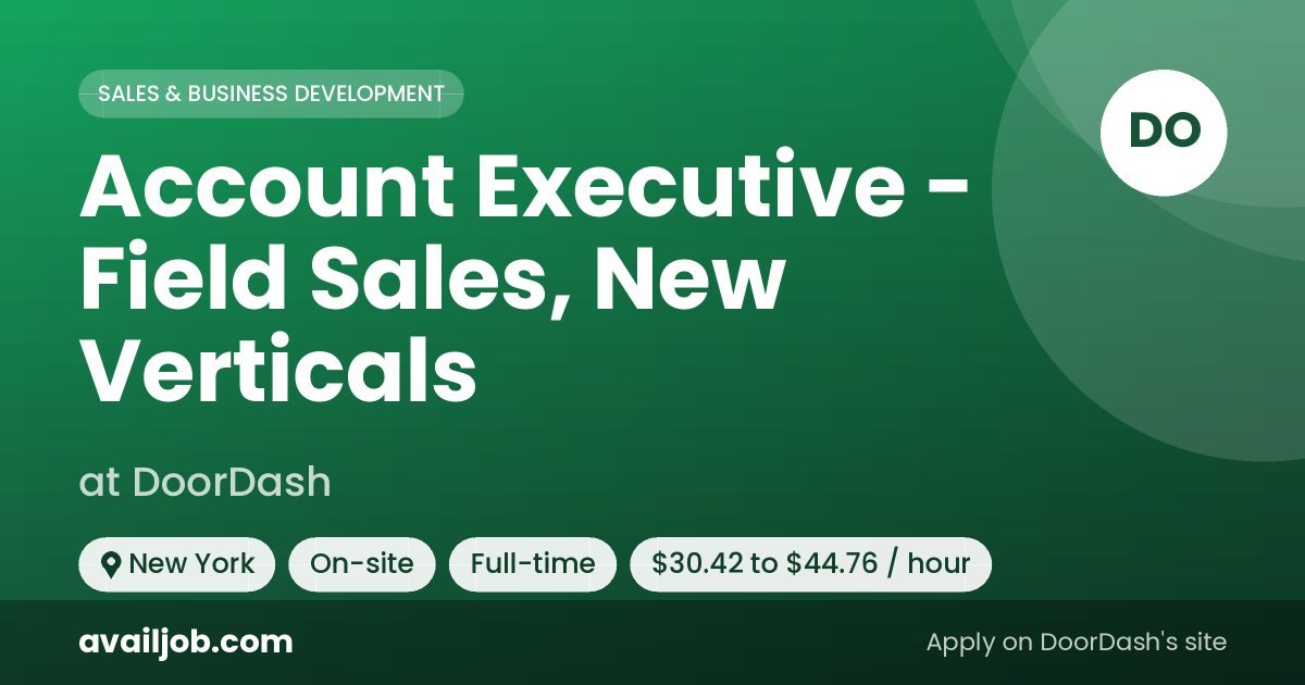 Account Executive - Field Sales, New Verticals job at DoorDash in New York