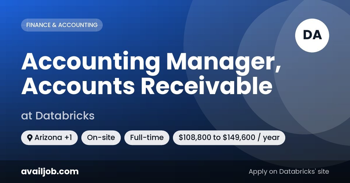 Accounting Manager, Accounts Receivable job at Databricks in Arizona