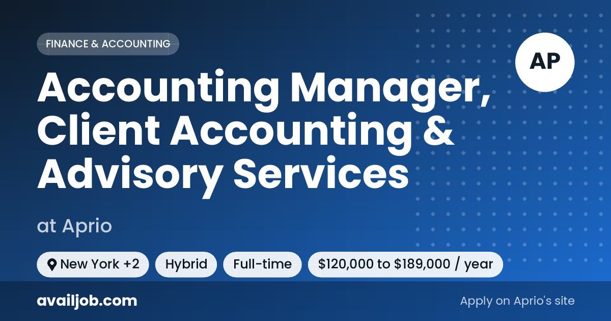 Accounting Manager, Client Accounting & Advisory Services job at Aprio in New York