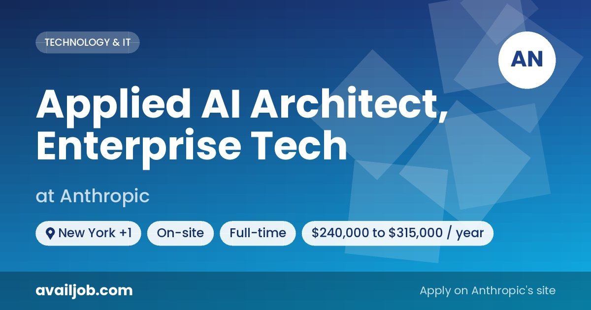 Applied AI Architect, Enterprise Tech job at Anthropic in New York