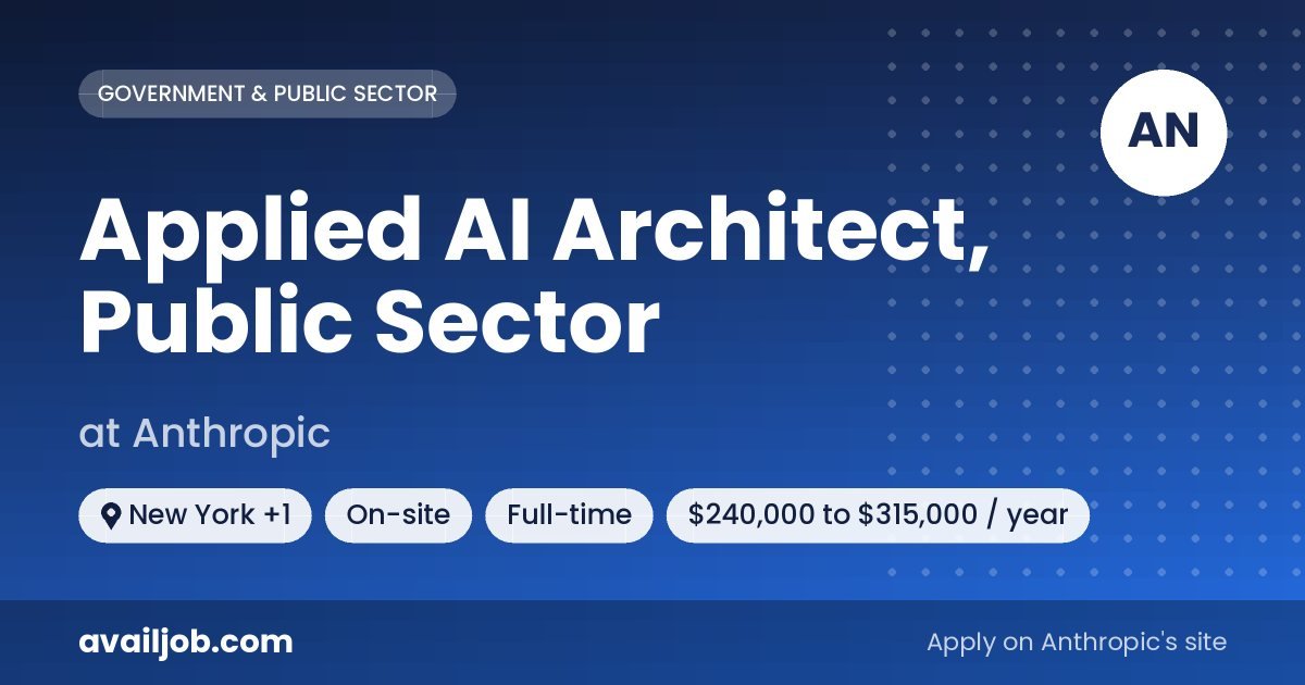 Applied AI Architect, Public Sector job at Anthropic in New York