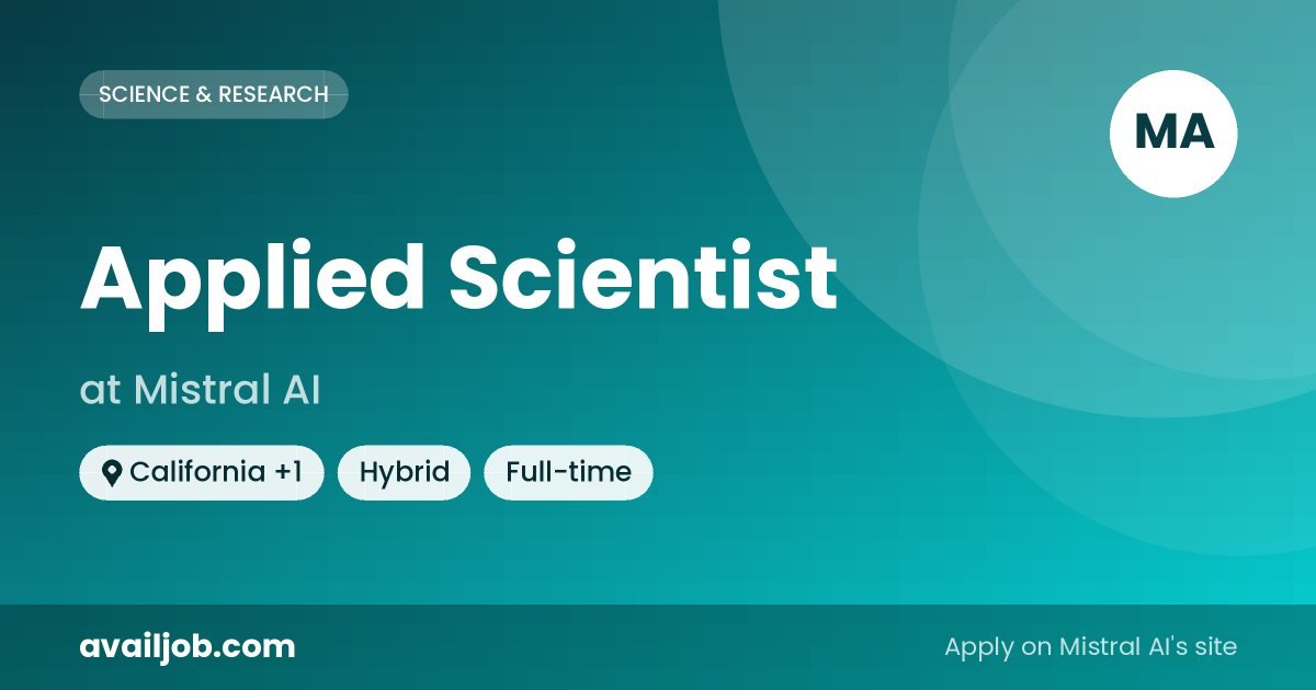 Applied Scientist job at Mistral AI in California