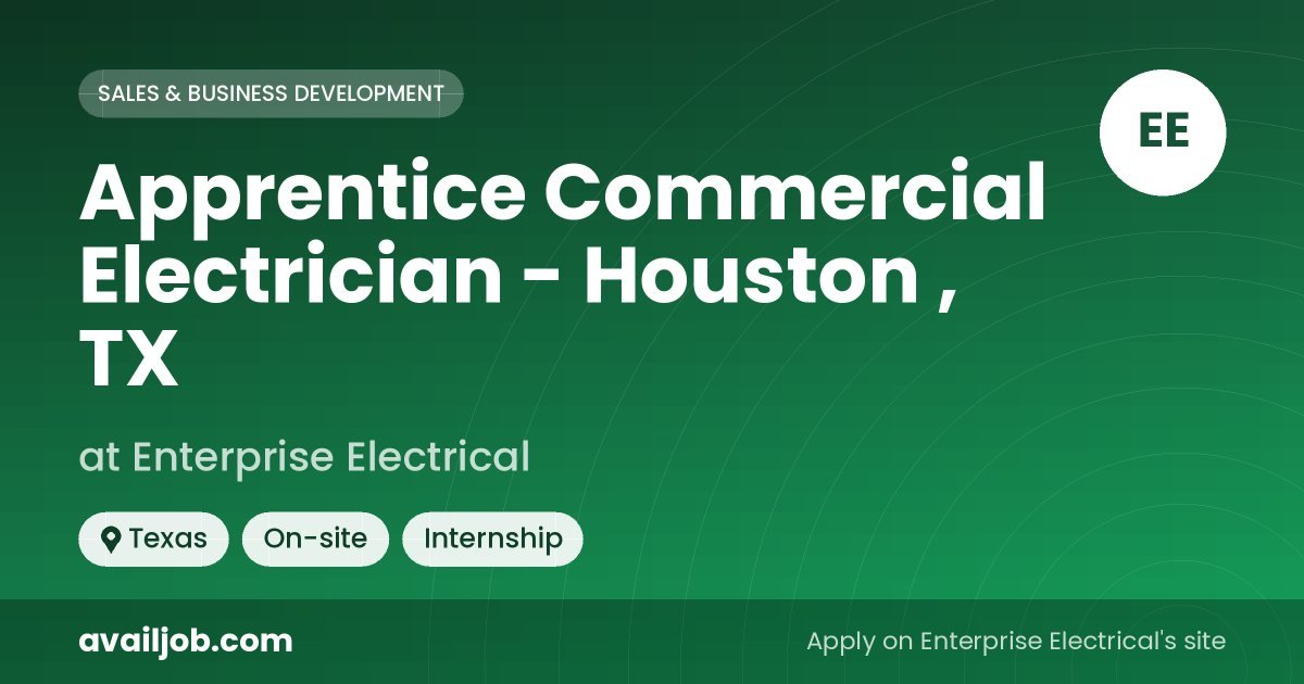 Apprentice Commercial Electrician - Houston , TX job at Enterprise Electrical in Texas