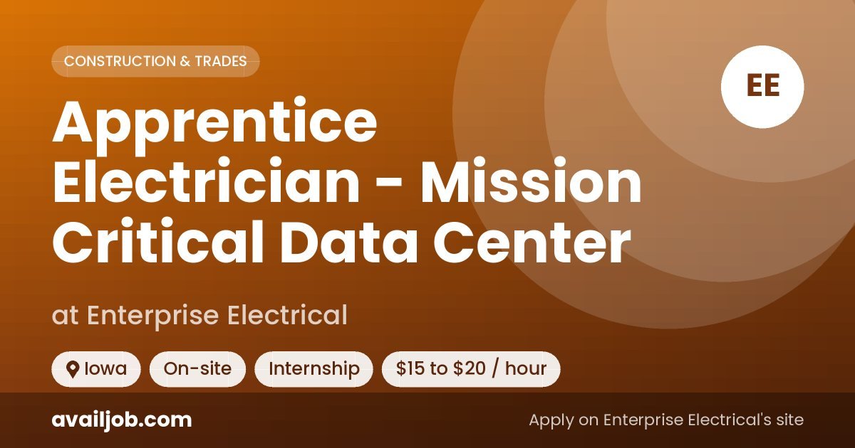 Apprentice Electrician - Mission Critical Data Center job at Enterprise Electrical in Iowa