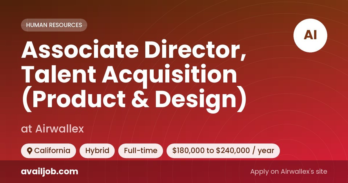 Associate Director, Talent Acquisition (Product & Design) job at Airwallex in California