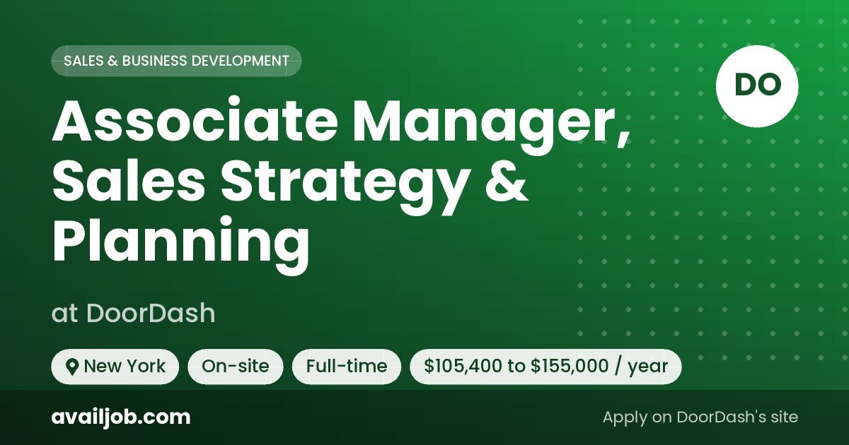 Associate Manager, Sales Strategy & Planning job at DoorDash in New York