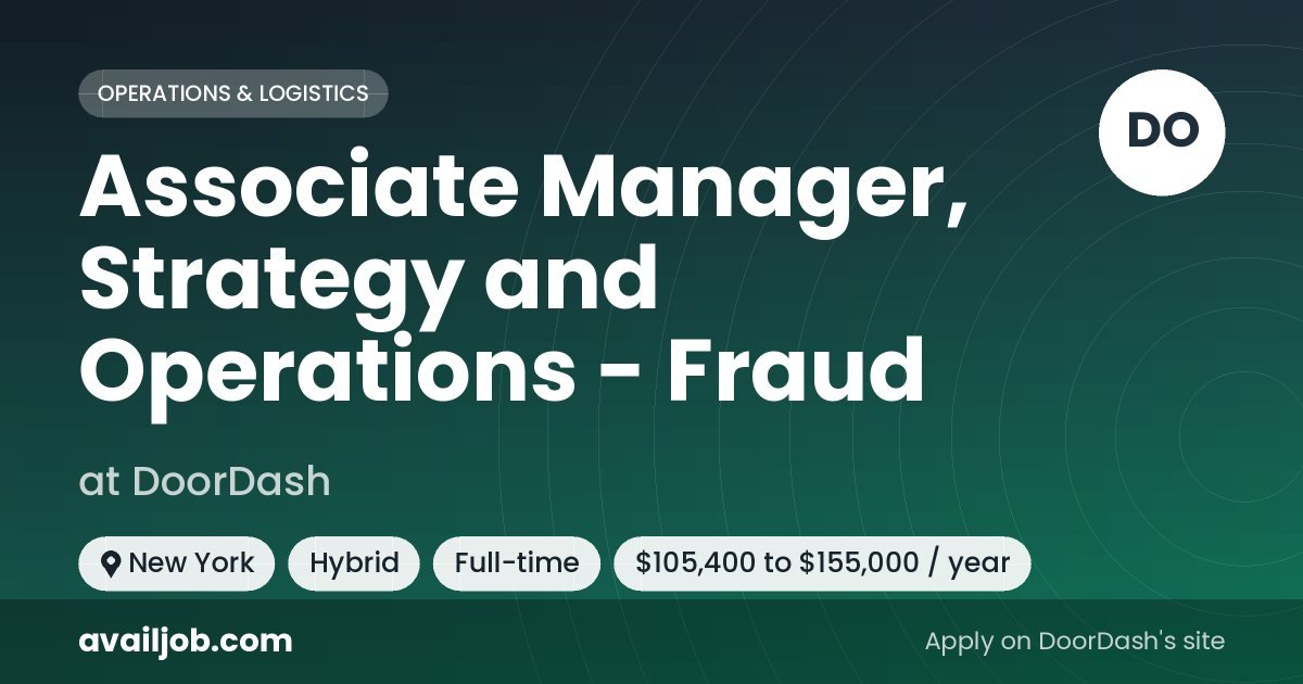 Associate Manager, Strategy and Operations - Fraud job at DoorDash in New York