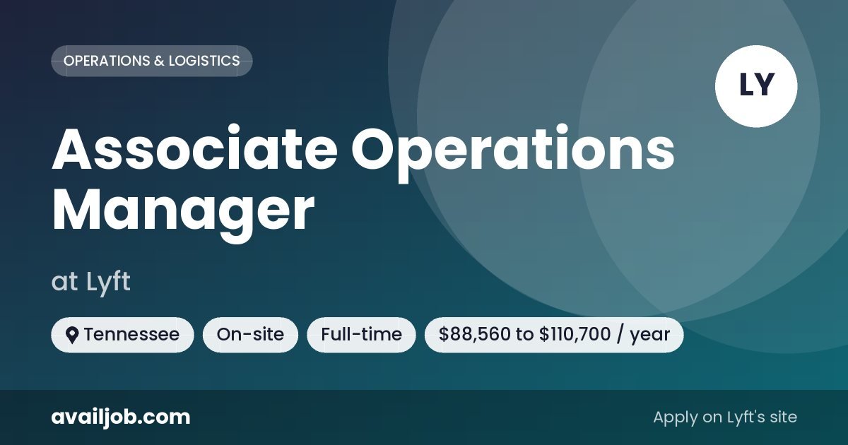 Associate Operations Manager job at Lyft in Tennessee