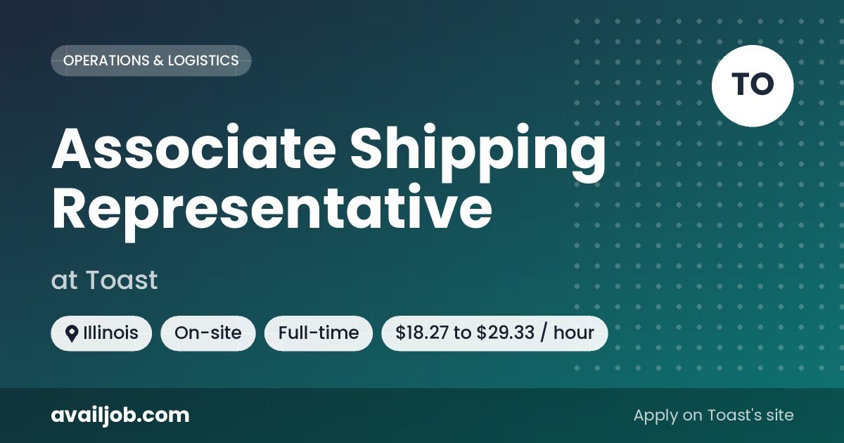 Associate Shipping Representative job at Toast in Illinois