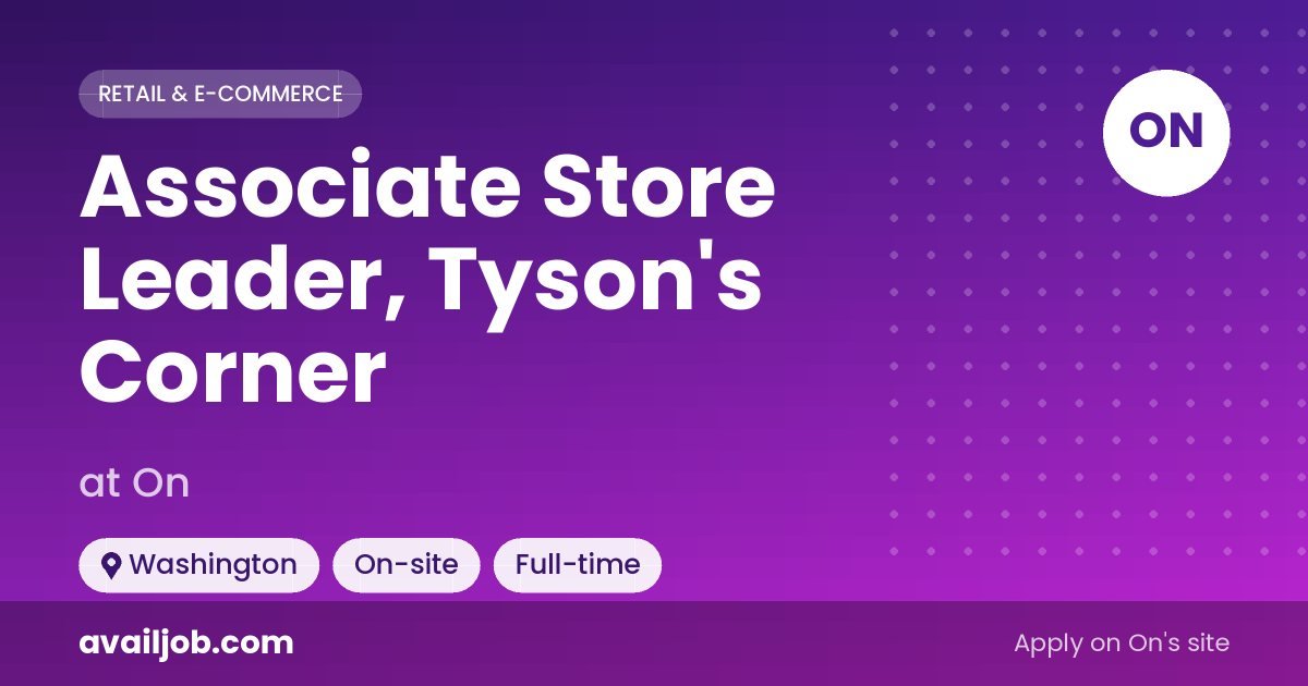 Associate Store Leader, Tyson's Corner job at On in Washington