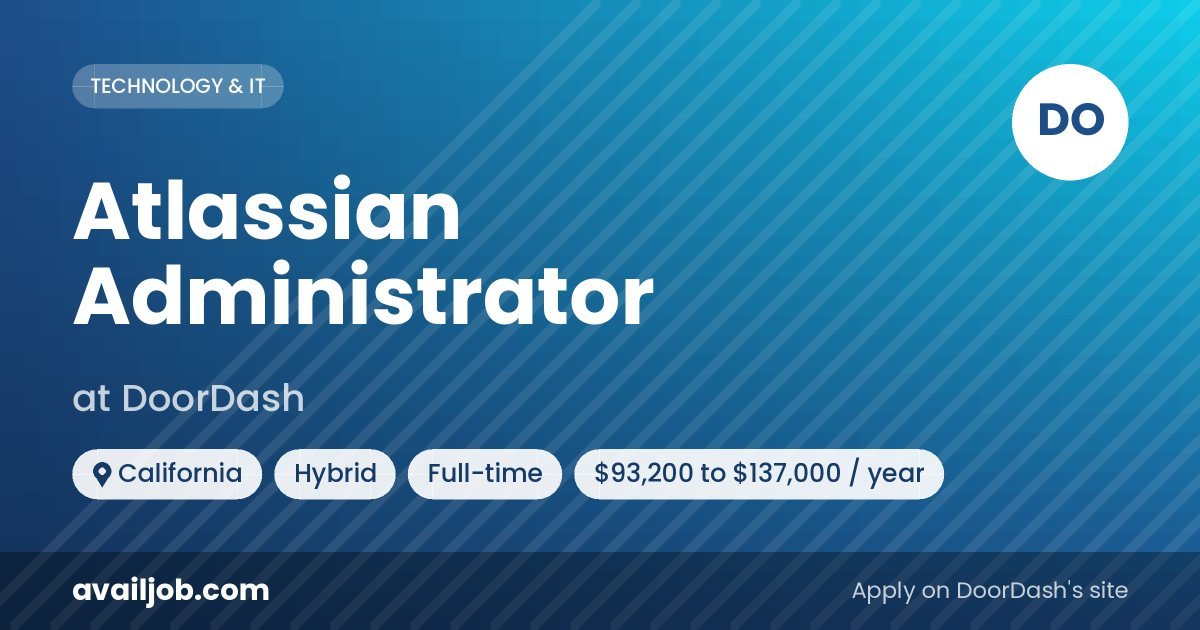Atlassian Administrator job at DoorDash in California