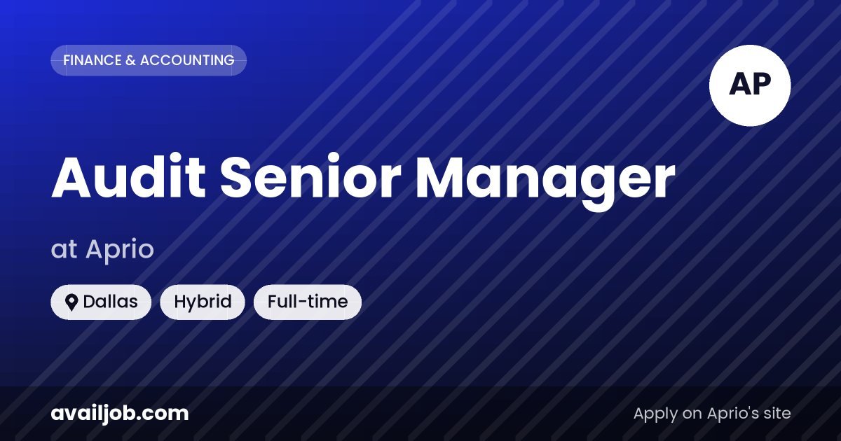 Audit Senior Manager job at Aprio in Dallas