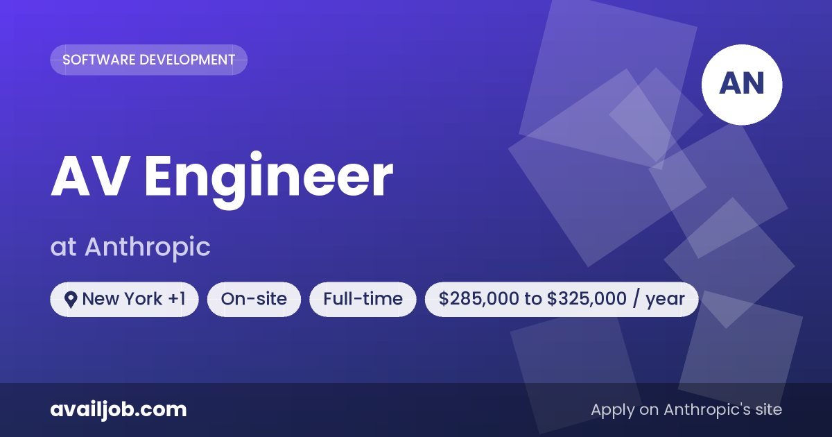 AV Engineer job at Anthropic in New York