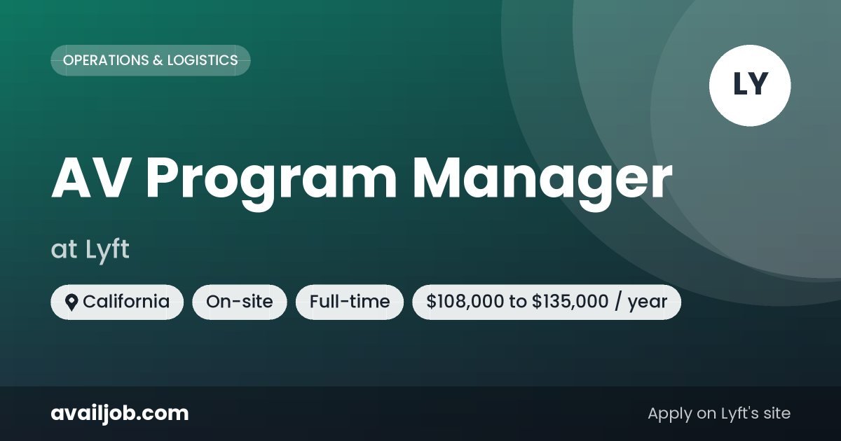 AV Program Manager job at Lyft in California