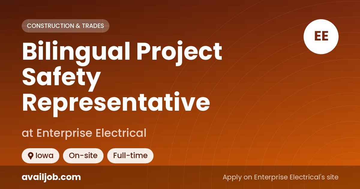 Bilingual Project Safety Representative job at Enterprise Electrical in Iowa