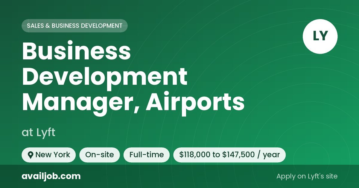 Business Development Manager, Airports job at Lyft in New York