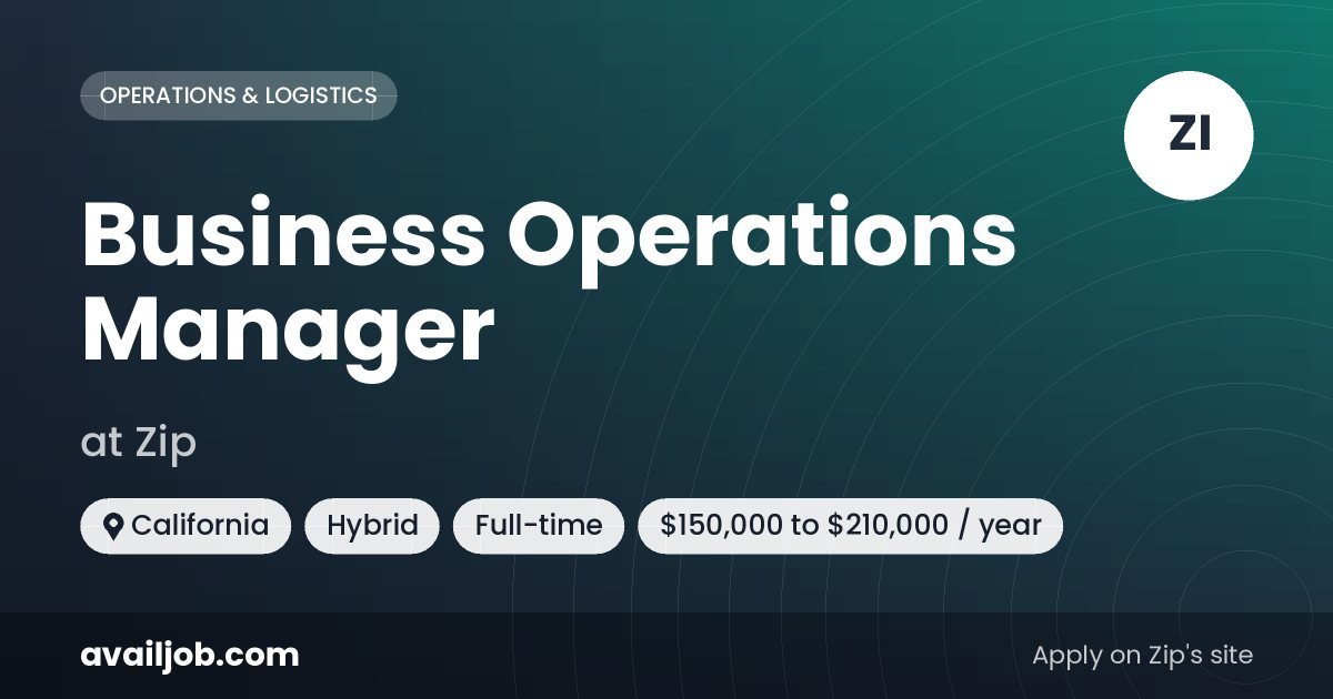 Business Operations Manager job at Zip in California