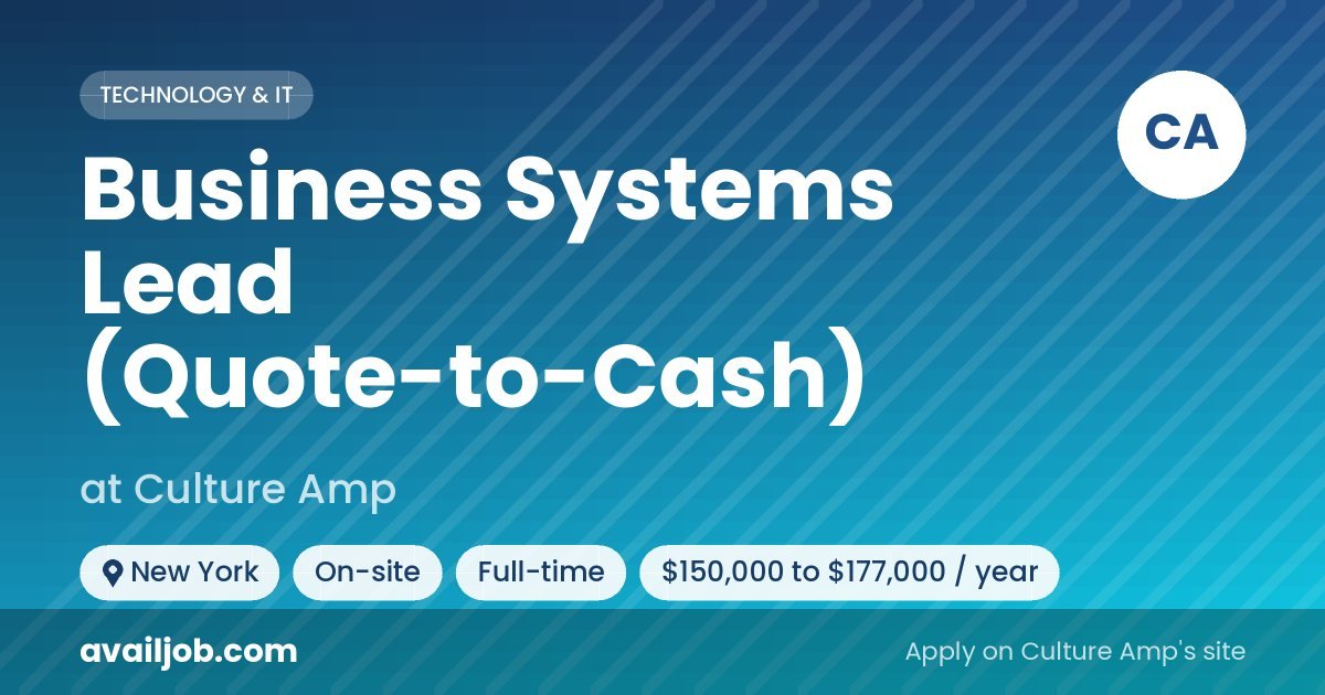 Business Systems Lead (Quote-to-Cash) job at Culture Amp in New York