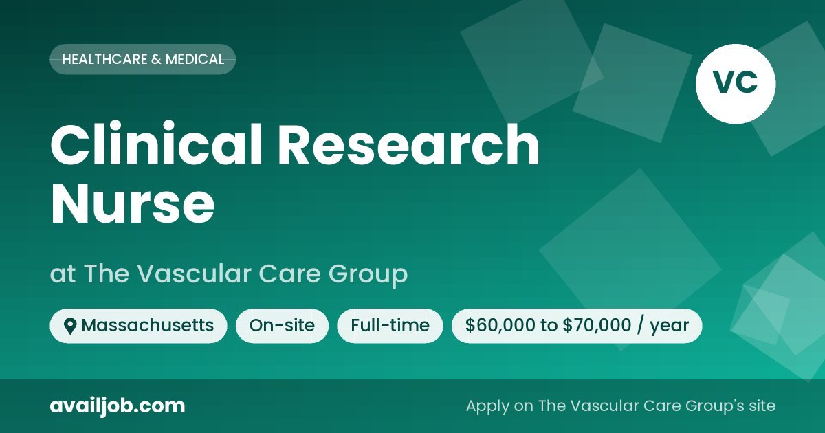 Clinical Research Nurse job at The Vascular Care Group in Massachusetts