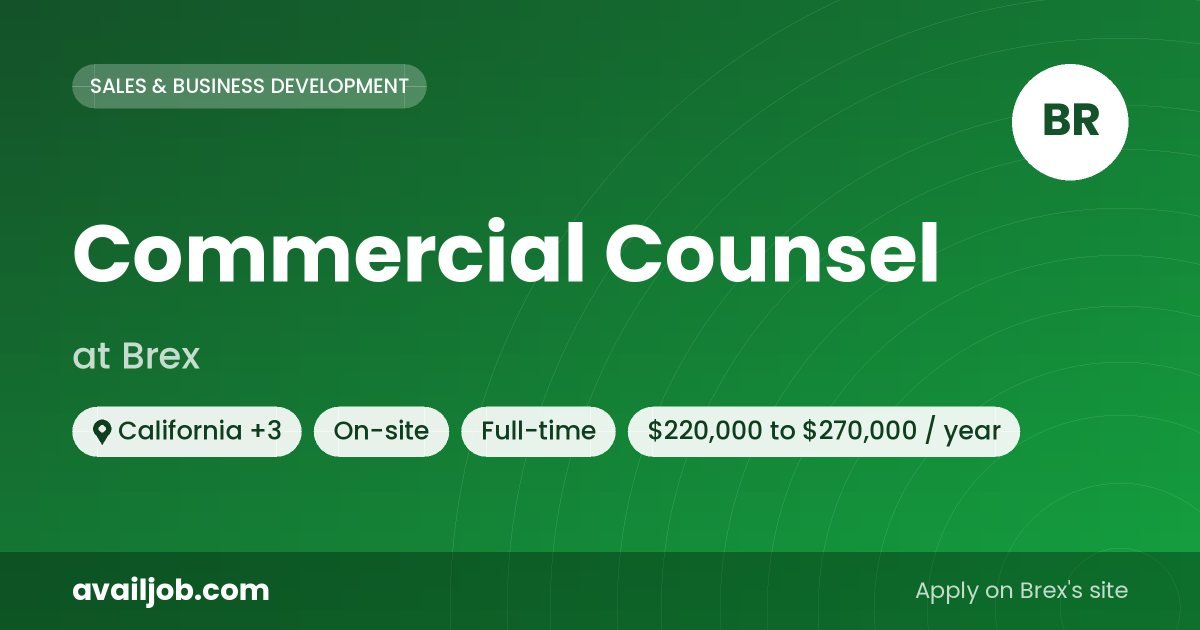 Commercial Counsel job at Brex in California