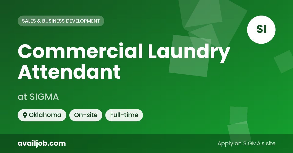 Commercial Laundry Attendant job at SIGMA in Oklahoma