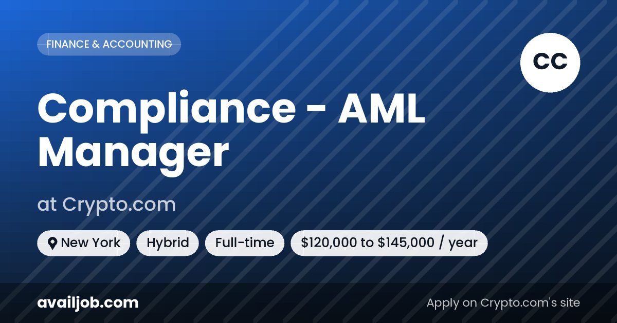 Compliance - AML Manager job at Crypto.com in New York