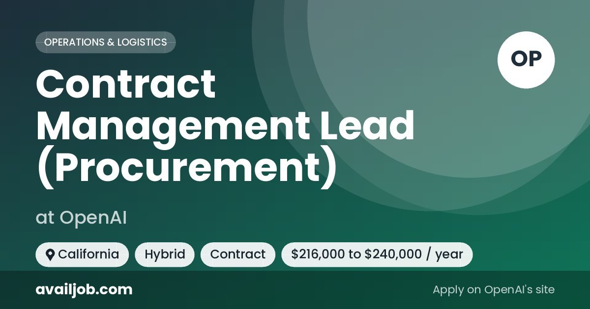 Contract Management Lead (Procurement) job at OpenAI in California