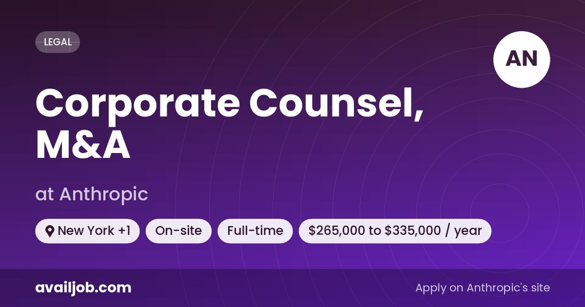 Corporate Counsel, M&A job at Anthropic in New York