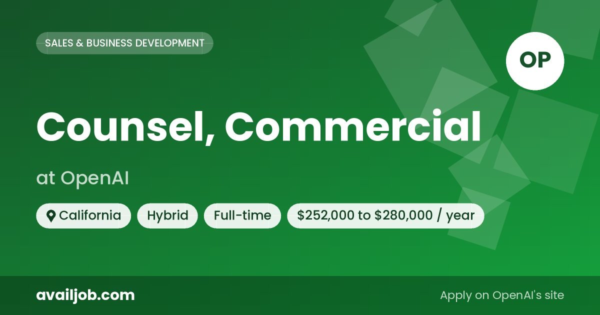 Counsel, Commercial job at OpenAI in California