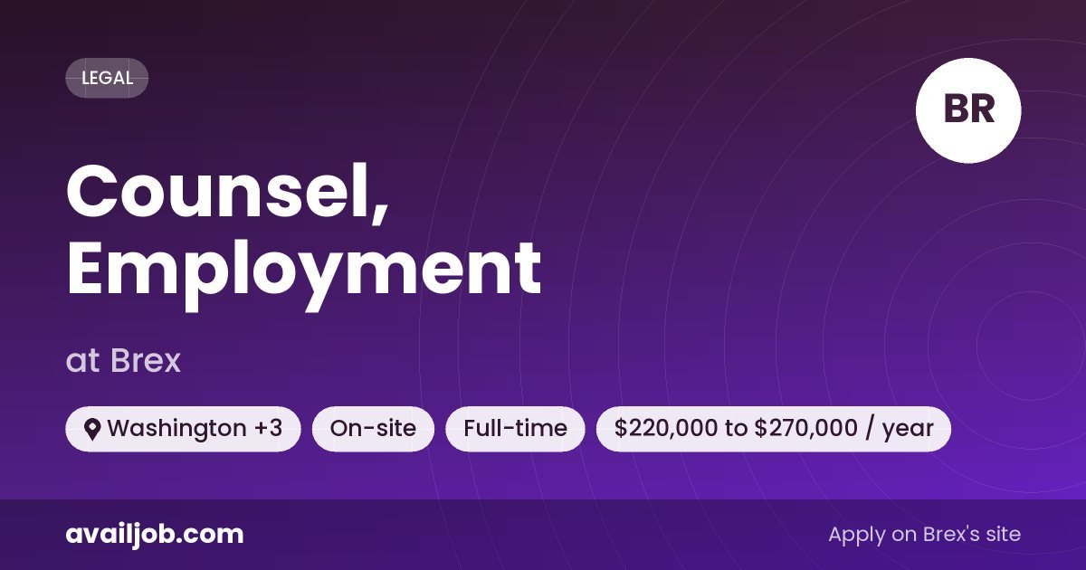 Counsel, Employment job at Brex in Washington
