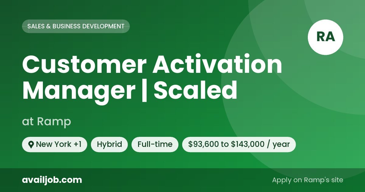 Customer Activation Manager | Scaled job at Ramp in New York