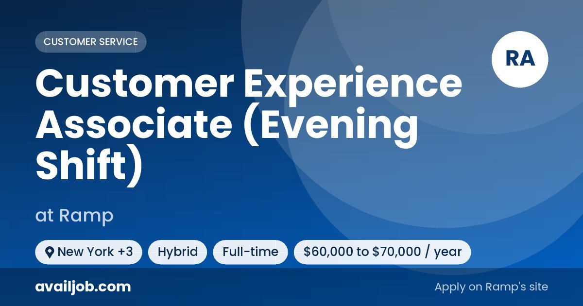 Customer Experience Associate (Evening Shift) job at Ramp in New York