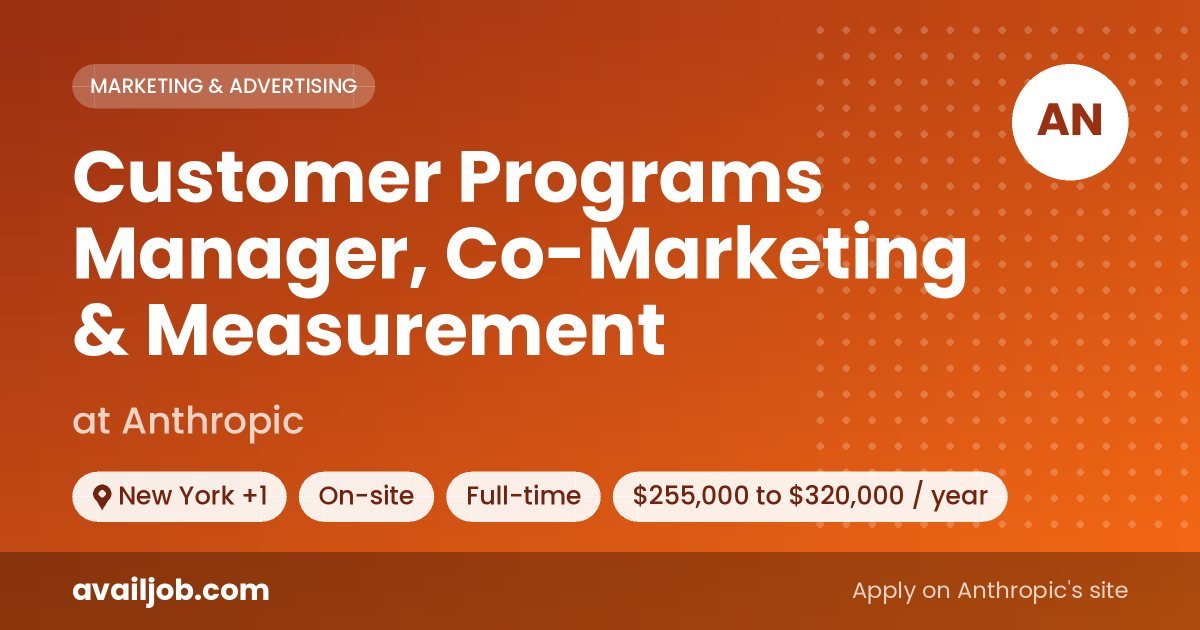 Customer Programs Manager, Co-Marketing & Measurement job at Anthropic in New York