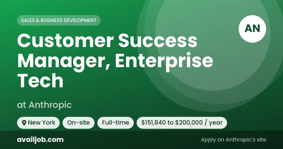 Customer Success Manager, Enterprise Tech job at Anthropic in New York