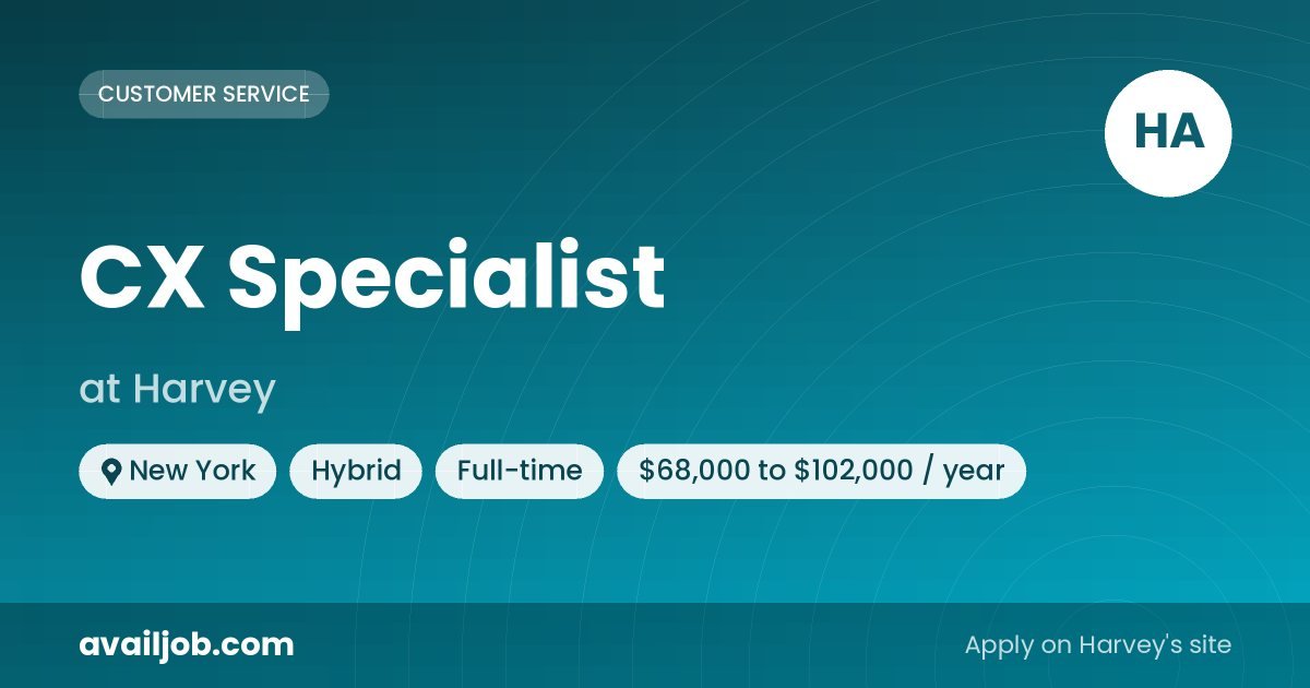 CX Specialist job at Harvey in New York