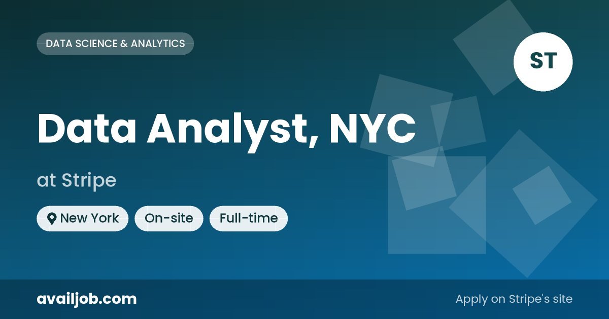 Data Analyst, NYC job at Stripe in New York