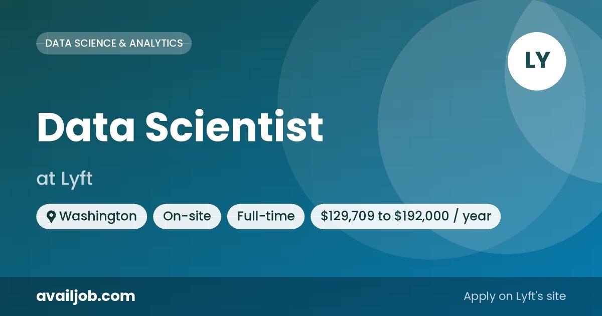Data Scientist job at Lyft in Washington
