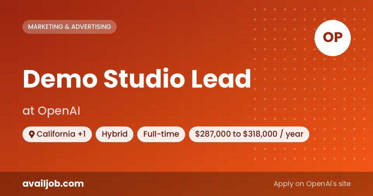 Demo Studio Lead job at OpenAI in California