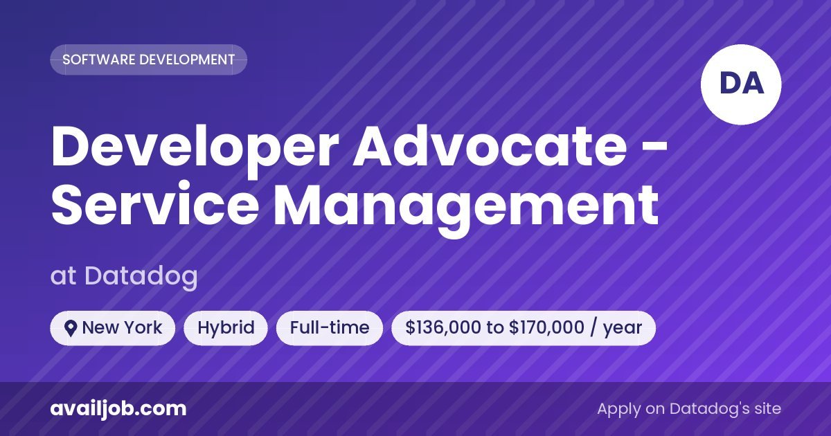 Developer Advocate - Service Management job at Datadog in New York