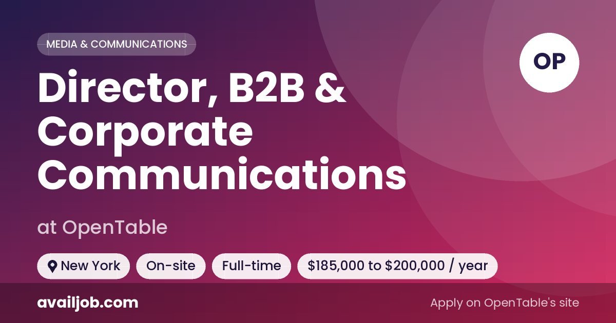 Director, B2B & Corporate Communications job at OpenTable in New York