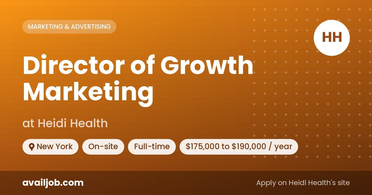 Director of Growth Marketing job at Heidi Health in New York