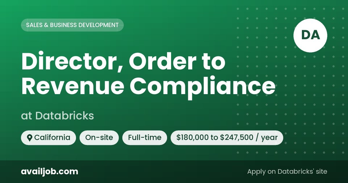 Director, Order to Revenue Compliance job at Databricks in California