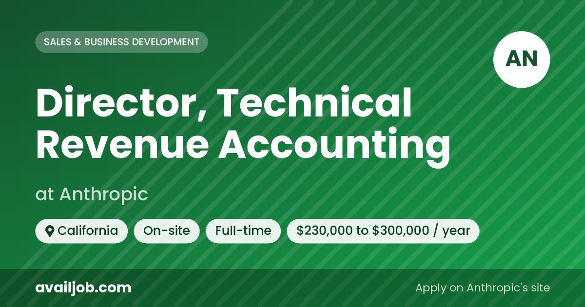 Director, Technical Revenue Accounting job at Anthropic in California