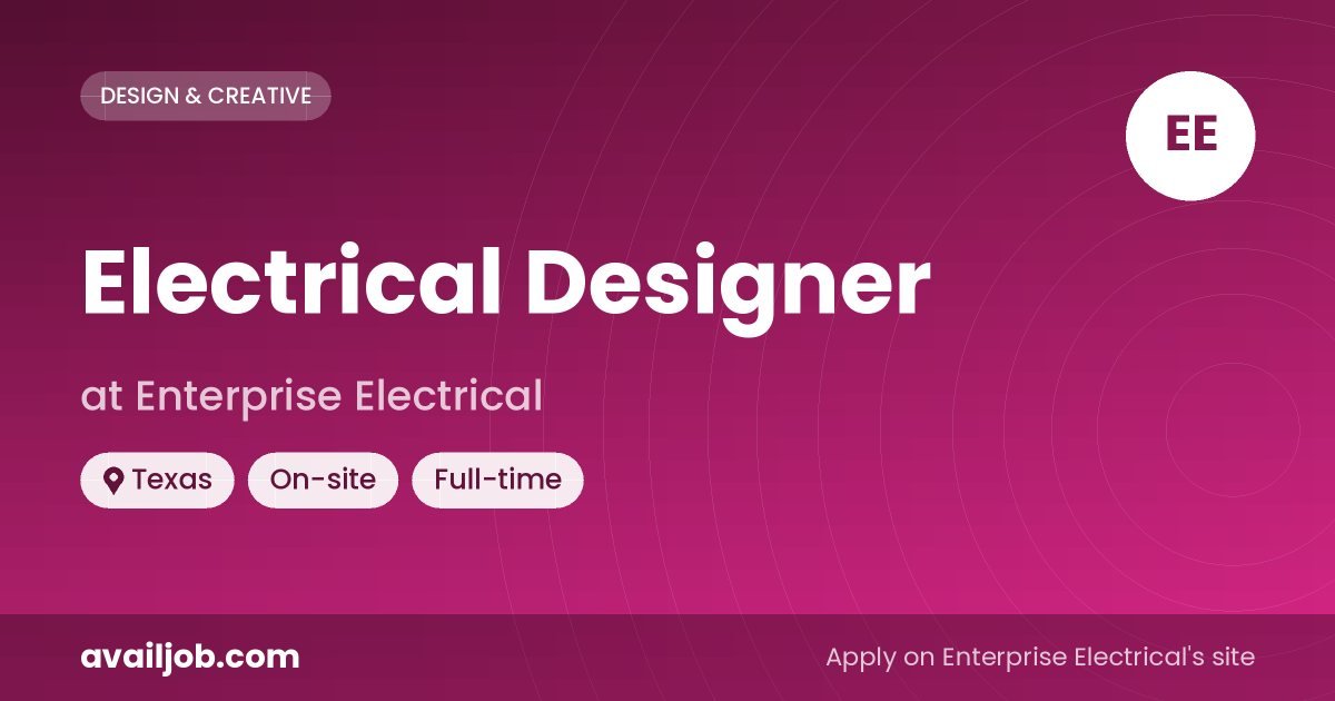 Electrical Designer job at Enterprise Electrical in Texas