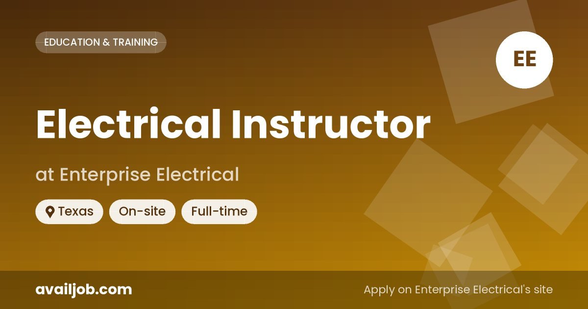 Electrical Instructor job at Enterprise Electrical in Texas